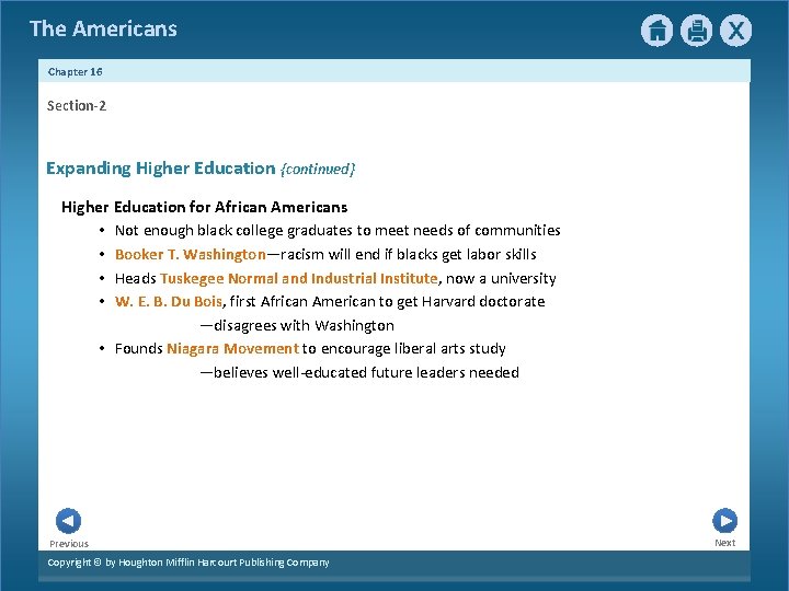 The Americans Chapter 16 Section-2 Expanding Higher Education {continued} Higher Education for African Americans