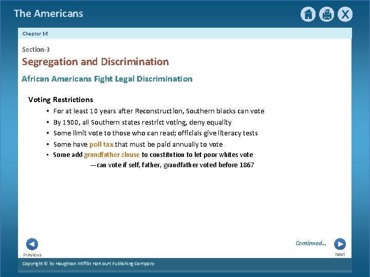 The Americans Chapter 16 Section-3 Segregation and Discrimination African Americans Fight Legal Discrimination Voting