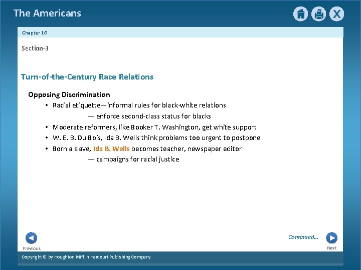 The Americans Chapter 16 Section-3 Turn-of-the-Century Race Relations Opposing Discrimination • Racial etiquette—informal rules