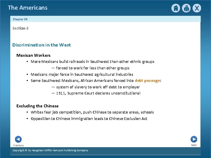 The Americans Chapter 16 Section-3 Discrimination in the West Mexican Workers • More Mexicans