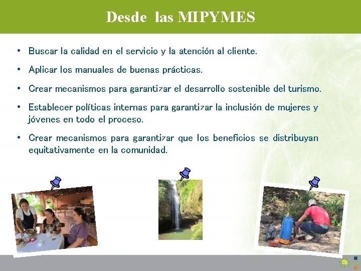 Desde las MIPYMES • Buscar la calidad en el servicio y la atención al