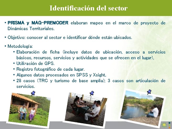 Identificación del sector • PRISMA y MAG-PREMODER elaboran mapeo en el marco de proyecto