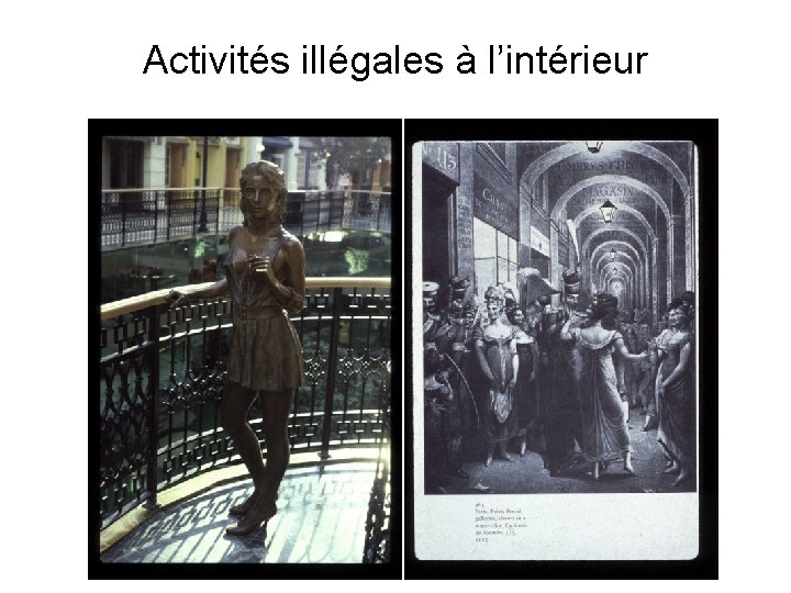 Activités illégales à l’intérieur 