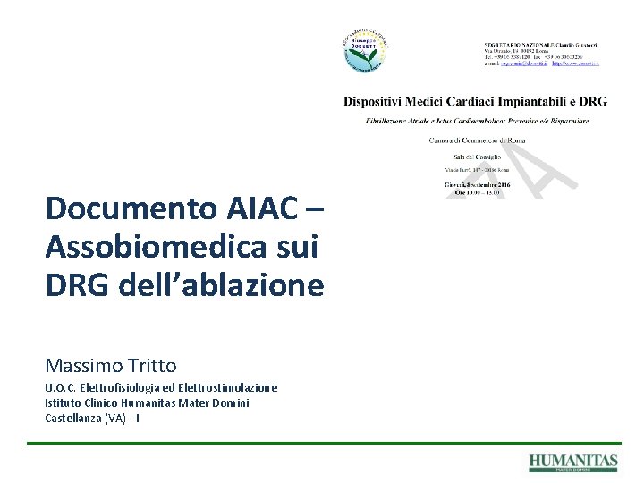 Documento AIAC – Assobiomedica sui DRG dell’ablazione Massimo Tritto U. O. C. Elettrofisiologia ed