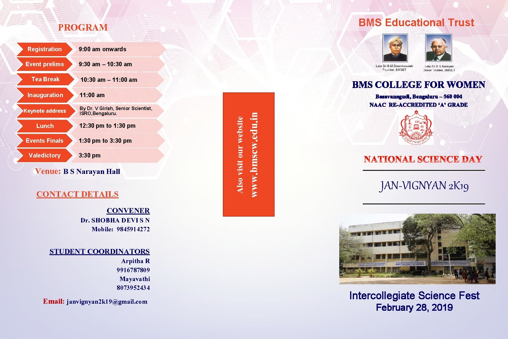 BMS Educational Trust PROGRAM Tea Break Inauguration Keynote address Lunch Events Finals Valedictory 9: