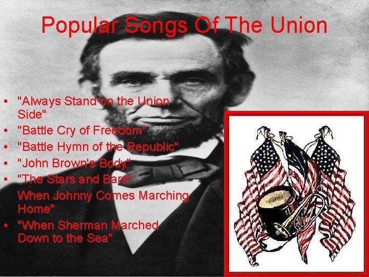 Popular Songs Of The Union • "Always Stand on the Union Side" • "Battle Popular Songs Of The Union • "Always Stand on the Union Side" • "Battle