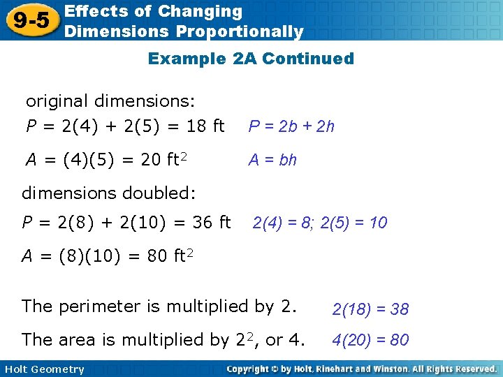 9 -5 Effects of Changing Dimensions Proportionally Example 2 A Continued original dimensions: P 9 -5 Effects of Changing Dimensions Proportionally Example 2 A Continued original dimensions: P