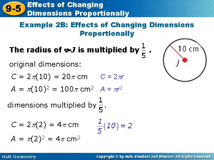 9 -5 Effects of Changing Dimensions Proportionally Example 2 B: Effects of Changing Dimensions 9 -5 Effects of Changing Dimensions Proportionally Example 2 B: Effects of Changing Dimensions