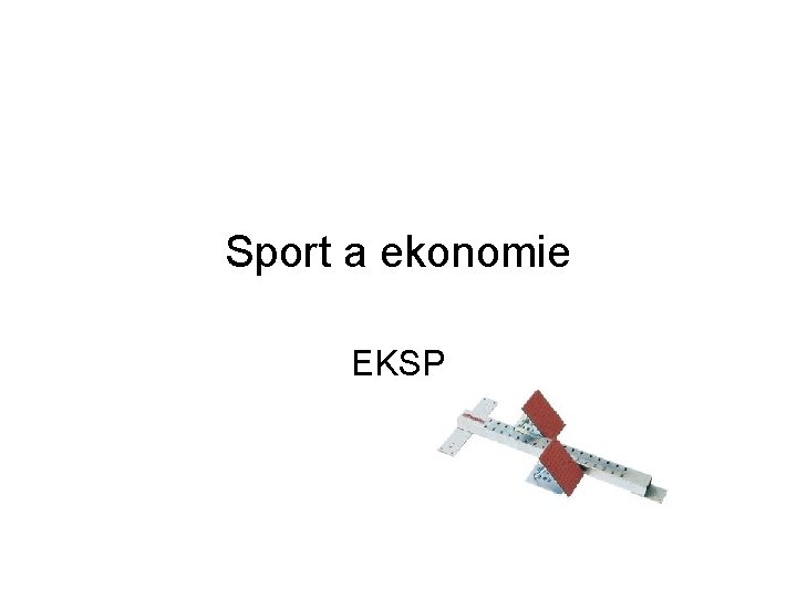 Sport a ekonomie EKSP 