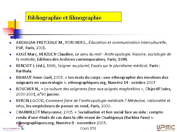 Bibliographie et filmographie n n n n ABDALLAH-PRETCEILLE M. , PORCHER L. , Éducation