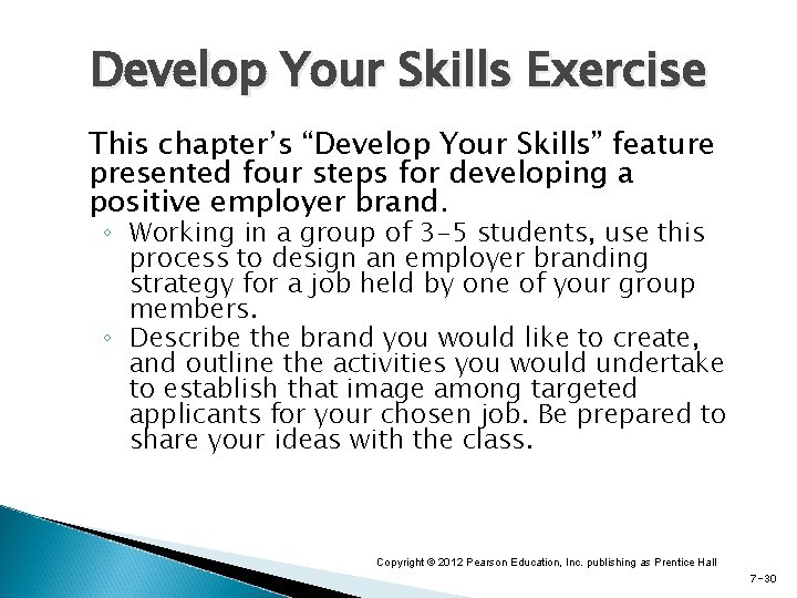 Develop Your Skills Exercise This chapter’s “Develop Your Skills” feature presented four steps for