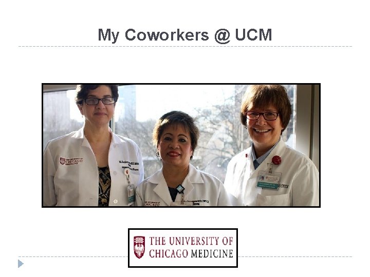 My Coworkers @ UCM 