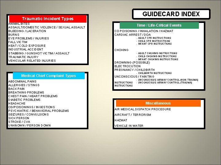 GUIDECARD INDEX Traumatic Incident Types ANIMAL BITES ASSAULT/DOMESTIC VIOLENCE / SEXUAL ASSAULT BLEEDING /