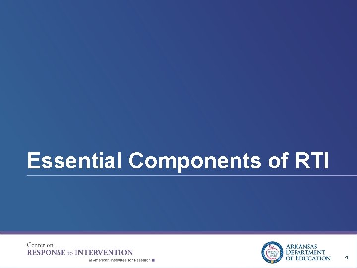 Essential Components of RTI 4 