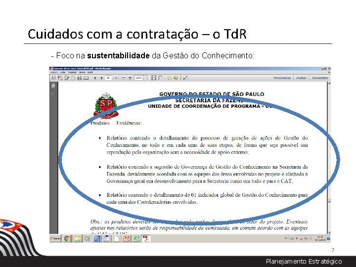 Cuidados com a contratação – o Td. R - Foco na sustentabilidade da Gestão