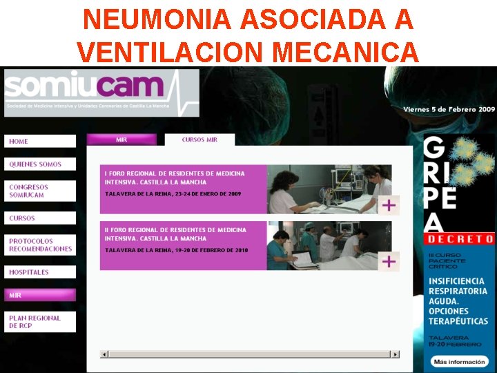 NEUMONIA ASOCIADA A VENTILACION MECANICA 