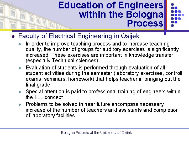 Education of Engineers within the Bologna Process l Faculty of Electrical Engineering in Osijek