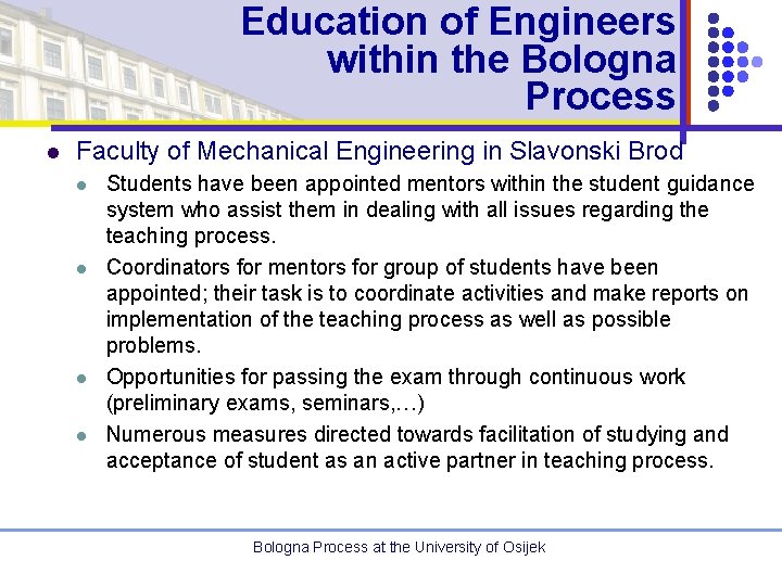 Education of Engineers within the Bologna Process l Faculty of Mechanical Engineering in Slavonski