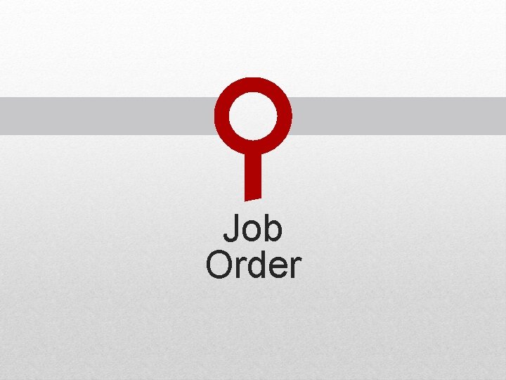 Job Order Job Order