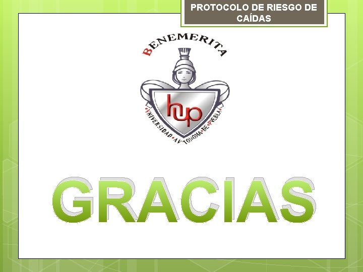 PROTOCOLO DE RIESGO DE CAÍDAS GRACIAS 