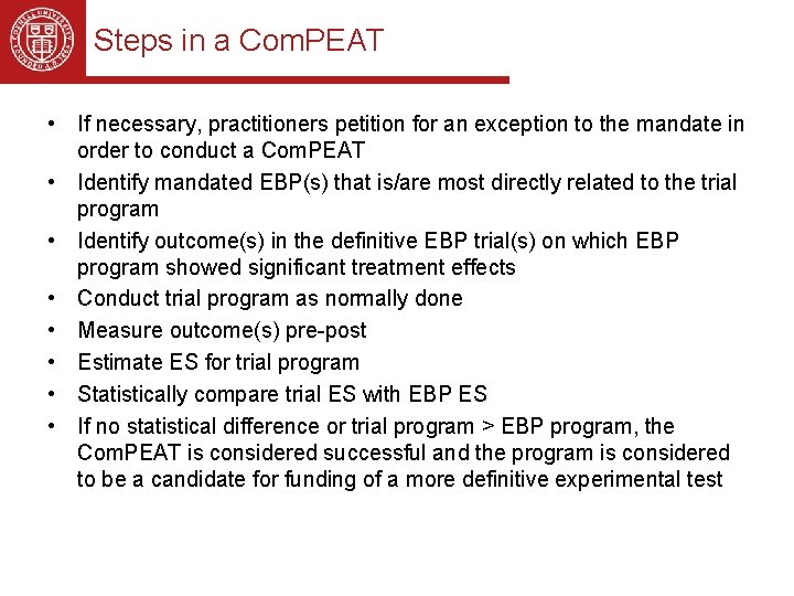 Steps in a Com. PEAT • If necessary, practitioners petition for an exception to Steps in a Com. PEAT • If necessary, practitioners petition for an exception to