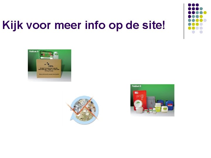 Kijk voor meer info op de site! 