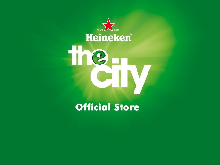 “The Heineken way of life” Bart Bosma 