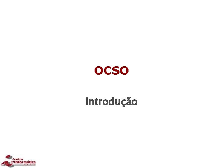 OCSO Introdução 