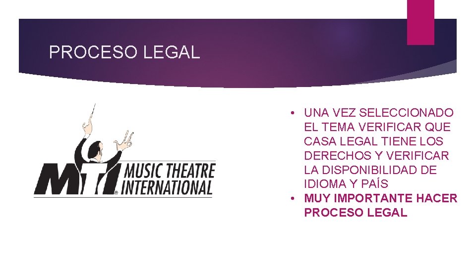 PROCESO LEGAL • UNA VEZ SELECCIONADO EL TEMA VERIFICAR QUE CASA LEGAL TIENE LOS