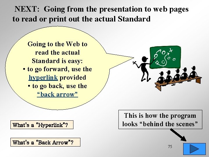 NEXT: Going from the presentation to web pages to read or print out the