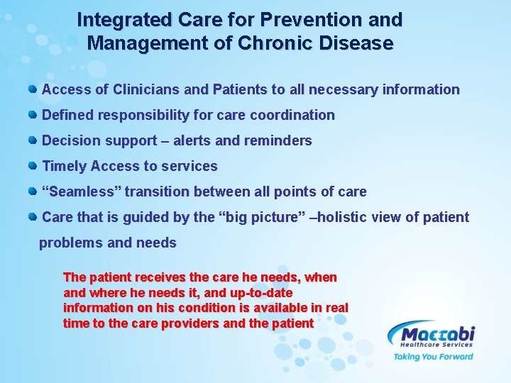 Integrated Care for Prevention and Management of Chronic Disease Access of Clinicians and Patients