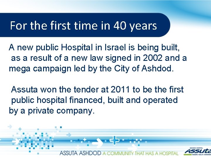 For the first time in 40 years A new public Hospital in Israel is