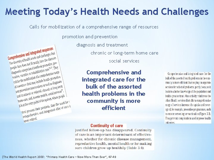 Meeting Today’s Health Needs and Challenges Calls for mobilization of a comprehensive range of