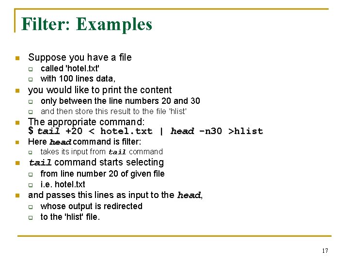 Filter: Examples n Suppose you have a file q q n n n you