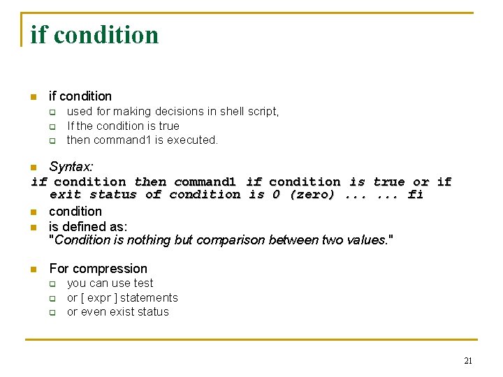 if condition n if condition q q q used for making decisions in shell