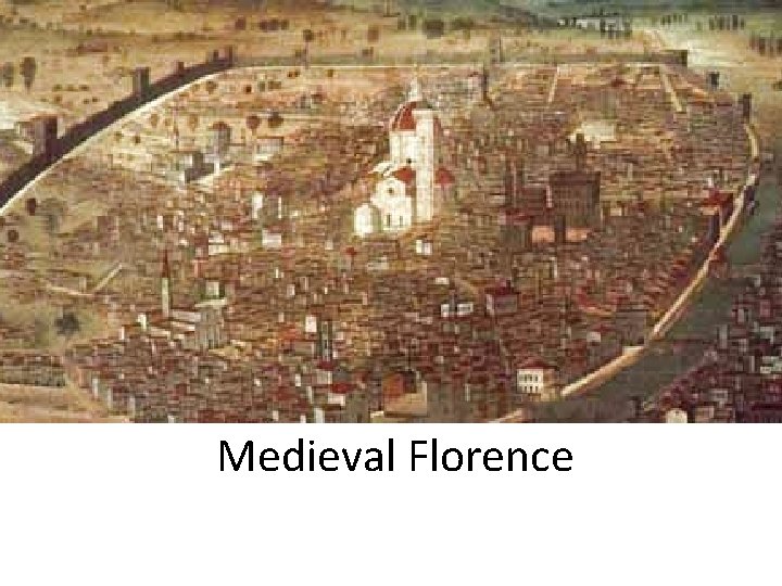 Medieval Florence 