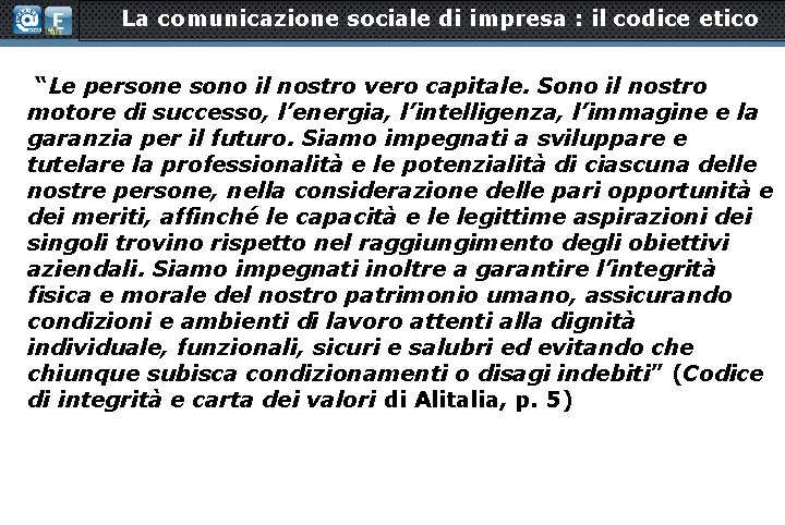 La comunicazione sociale di impresa : il codice etico “Le persone sono il nostro