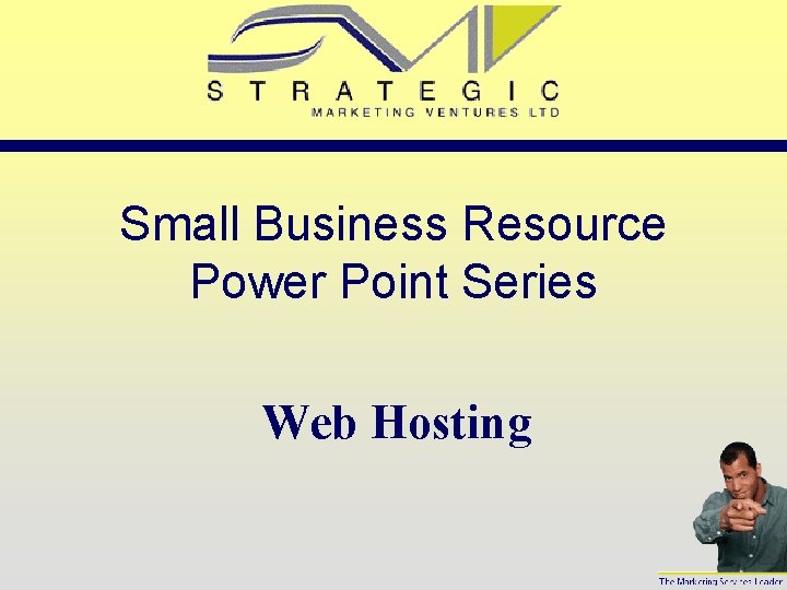 Small Business Resource Power Point Series Web Hosting 