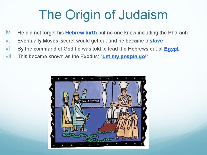 The Origin of Judaism iv. v. vii. He did not forget his Hebrew birth