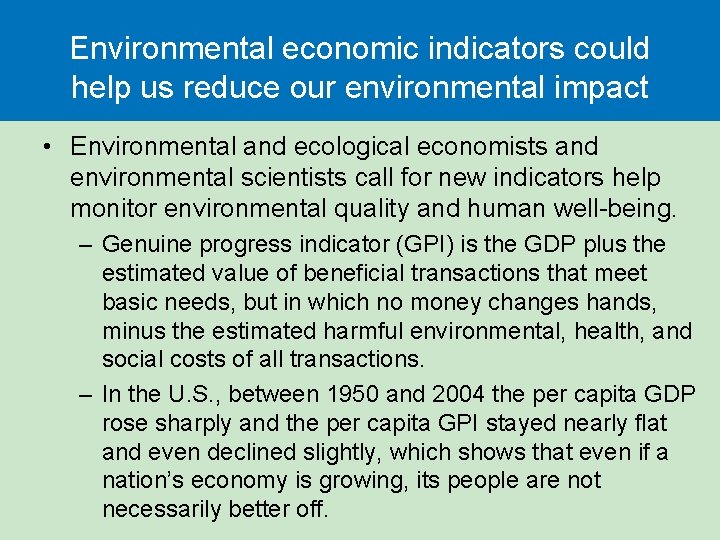 Environmental economic indicators could help us reduce our environmental impact • Environmental and ecological