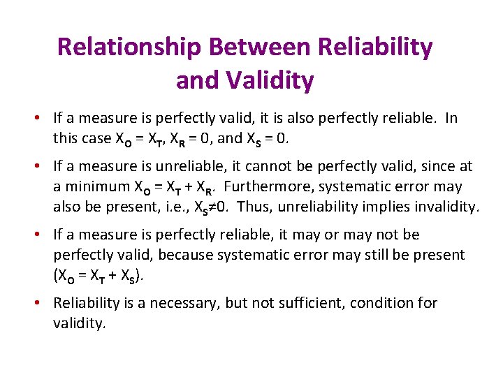Relationship Between Reliability and Validity • If a measure is perfectly valid, it is Relationship Between Reliability and Validity • If a measure is perfectly valid, it is