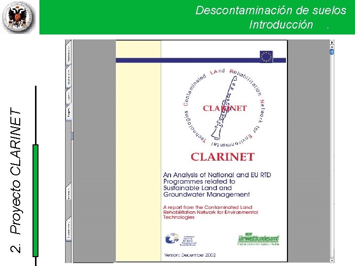 2. Proyecto CLARINET Descontaminación de suelos Introducción . 