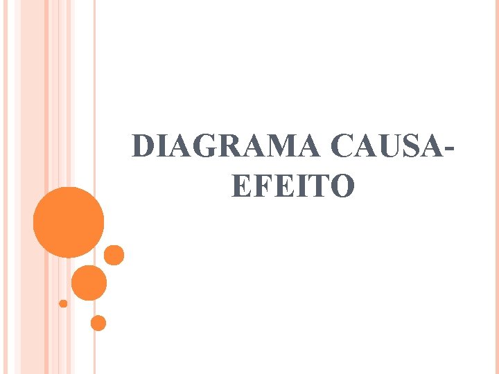 DIAGRAMA CAUSAEFEITO 