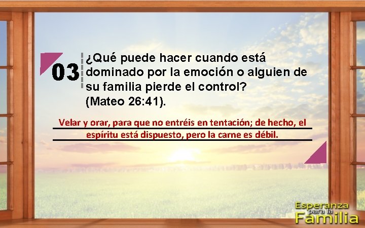 03 ¿Qué puede hacer cuando está dominado por la emoción o alguien de su