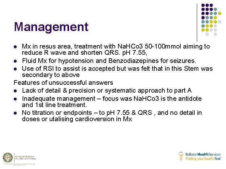 Management Mx in resus area, treatment with Na. HCo 3 50 -100 mmol aiming