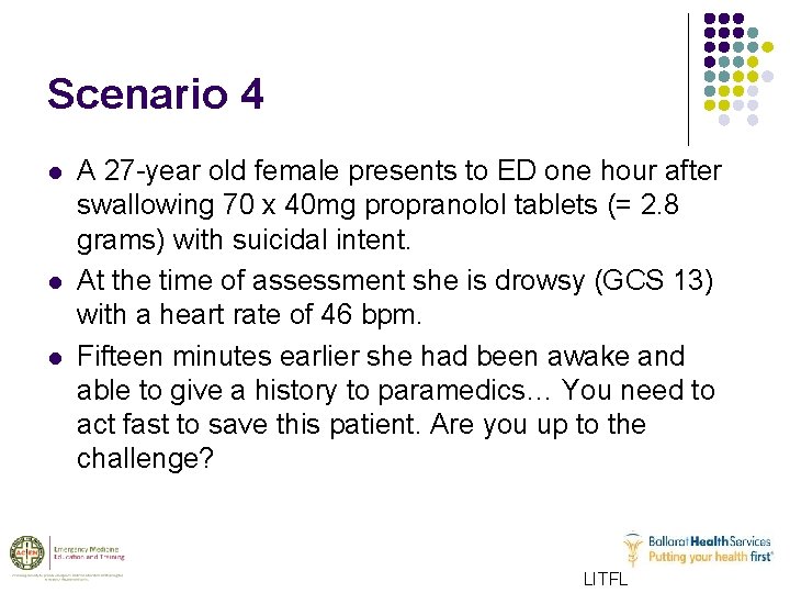 Scenario 4 l l l A 27 -year old female presents to ED one