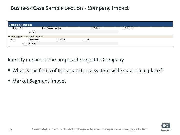 Business Case Sample Section - Company Impact Identify impact of the proposed project to