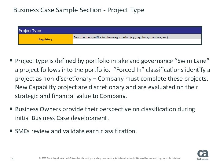 Business Case Sample Section - Project Type § Project type is defined by portfolio