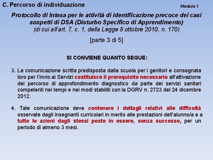 C. Percorso di individuazione Modulo 1 Protocollo di Intesa per le attività di identificazione