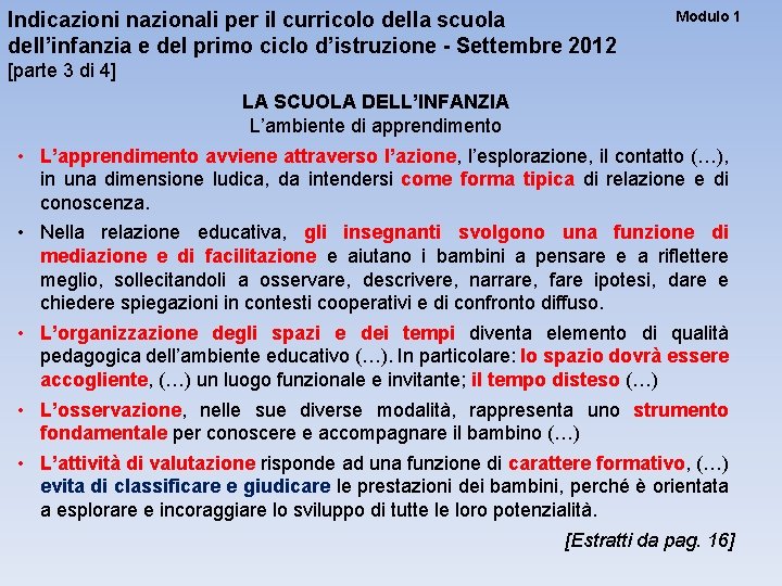 Indicazioni nazionali per il curricolo della scuola dell’infanzia e del primo ciclo d’istruzione -